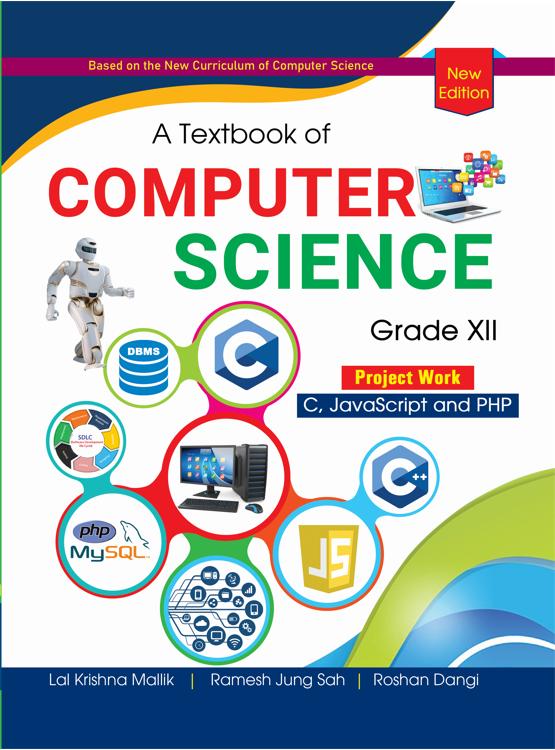 A Textbook of Computer Science -Grade XII