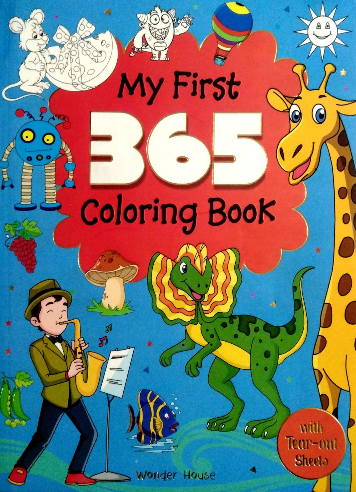 My First 365 Coloring Book ( with tear out sheets )