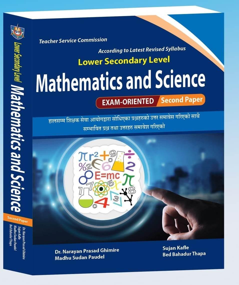 Lower Secondary Level Mathematics and Science Exam – Oriented Second Paper